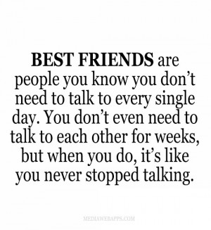 best-friends-are-people-you-know-you-dont-need-to-talk-to-every-single ...