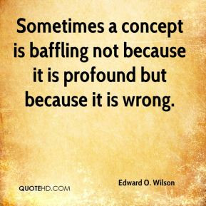 Edward O. Wilson Top Quotes