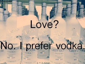 love, no love, vodka