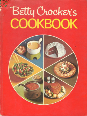 Betty Crocker's Cookbook, 1969. A staple in many kitchens.