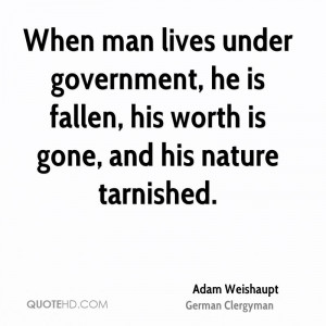 Adam Weishaupt Nature Quotes