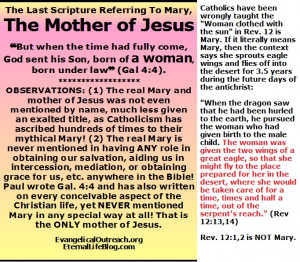 The real mother of Jesus blessed Mary is NOT as the Catholic church ...