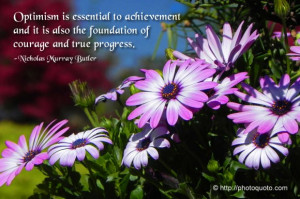 Optimism is essential to achievement and it is also the foundation of ...