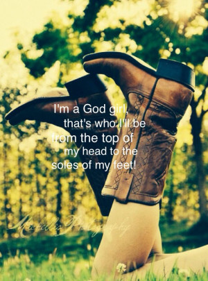 God girl by jamie grace! im a god country girl too:)