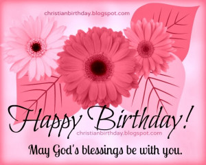 Christian Card Happy Birthday, Blessings to you