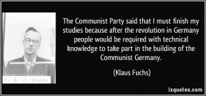 The Communist Party said that I must finish my studies because after ...