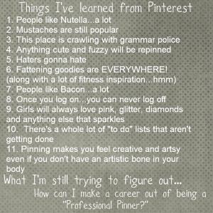 Things I've learned from Pinterest...