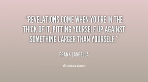 quote-Frank-Langella-revelations-come-when-youre-in-the-thick-96142 ...
