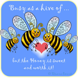 Busy Quotes Dianaevans Bee
