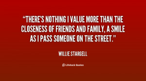 quote-Willie-Stargell-theres-nothing-i-value-more-than-the-112852.png