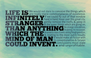 Arthur Conan Doyle Quote- This is such a huge truth that confronts me ...