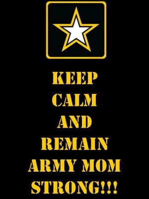 Army Strong...I am a proud Army Mom