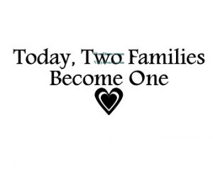 Today Two Families Become One - Wal l Decal - Vinyl Wall Decals, Wall ...