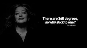 Zaha Hadid's Quote