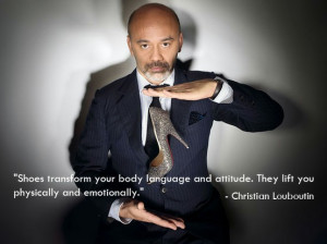 ... dress you but undresses you. - Christian Louboutin style quotes