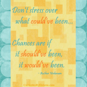 Coulda, Shoulda, Woulda