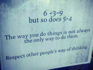 Respect Other People’s Way Of Thinking