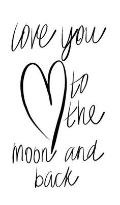 love you to the moon and back words quote sayings Quot Kid