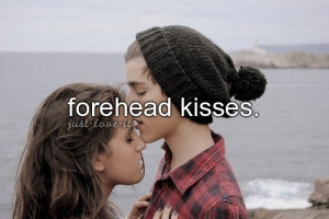 Someone Kiss Forehead