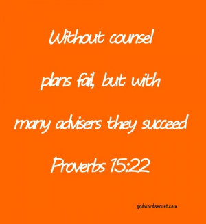 Without counsel plans fail, but with many advisers they succeed ...