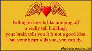 ... feelings, jumping, brain, bad idea, heart, fly, inspirational, unknown