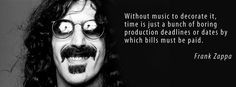 Frank Zappa Quotes It - frank zappa quote on