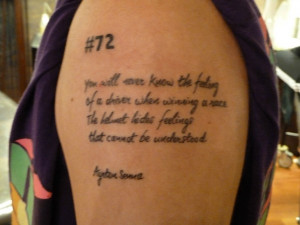 Quotes Tattoo from the Legend Ayrton Senna