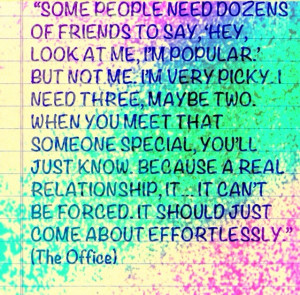 , ‘HEY, LOOK AT ME, I’M POPULAR.’ BUT NOT ME. I’M VERY PICKY ...