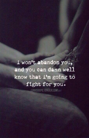 will fight for you.