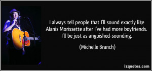 More Michelle Branch Quotes