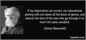 If my impressions are correct, our educational planing mill cuts down ...