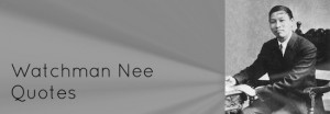 Watchman-Nee-Quotes1.jpg