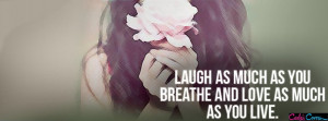 Laugh Breathe Love Live Facebook Cover