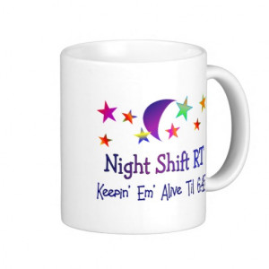 Night Shift Funny Respiratory Therapy Gifts Coffee Mug From Zazzle