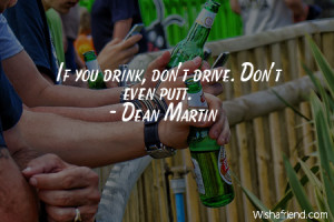 drinking-If you drink, don't drive. Don't even putt.