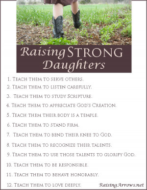12 ways to raise strong daughters | RaisingArrows.net