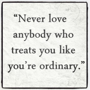 ... -anybody-treats-you-ordinary-quote-picture-quotes-sayings-600x600.jpg