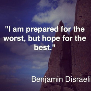 prepare for the worst...