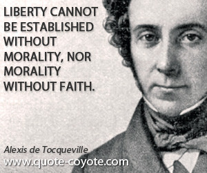 Morality quotes - Liberty cannot be established without morality, nor ...