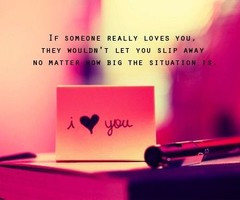 Thought You Loved Me Quotes If someone really loves you
