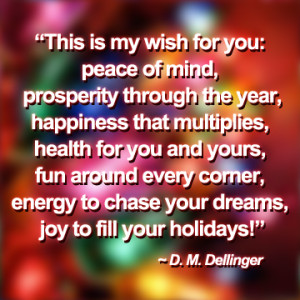 mind, prosperity through the year, happiness that multiplies, health ...