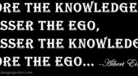 Nobody’s Perfect [Quote for girls] More the Knowledge Lesser the Ego ...