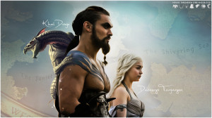 Daenerys Targaryen And Khal Drogo Quotes Khal drogo - daenerys