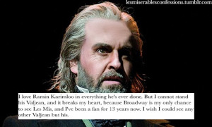 love Ramin Karimloo in everything he’s ever done. But I cannot ...