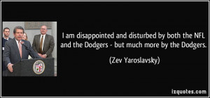 am disappointed and disturbed by both the NFL and the Dodgers - but ...
