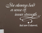 She Always Had A Sense of Inner Strength and Now It Showed inspiration ...