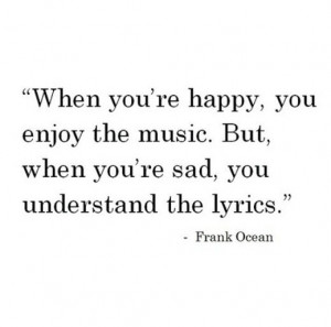 Music quote - Frank Ocean