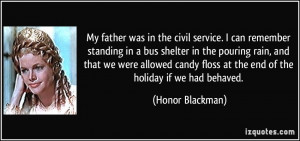 My father was in the civil service. I can remember standing in a bus ...
