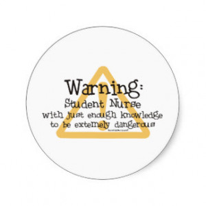 Funny Sayings About Nursing School Stickers