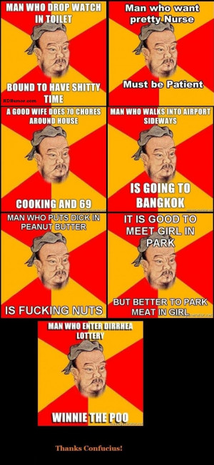 Confucius Say Good For Girl